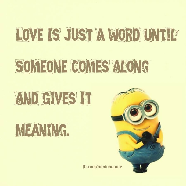 60 Valentine's Day Minion Quotes About Love - picture 19