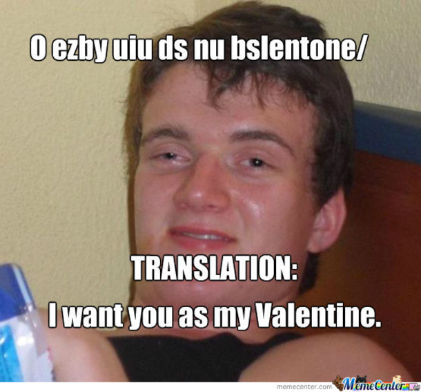 65 Funny Valentines Day Memes - picture 41