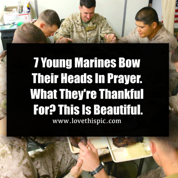7 Young Marines Bow Their Heads In Prayer. What They're Thankful For? This Is Beautiful.