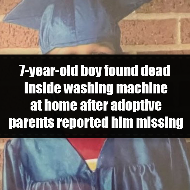 7-year-old boy found dead inside washing machine at home after adoptive parents reported him missing