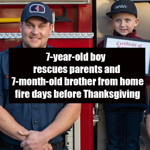 7-year-old boy rescues parents and 7-month-old brother from home fire days before Thanksgiving