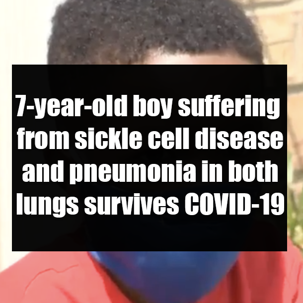 7-year-old boy suffering from sickle cell disease and pneumonia in both lungs survives COVID-19