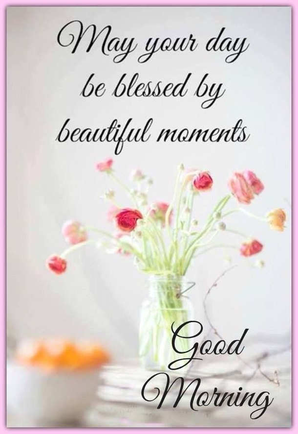 70+ Beautifully Inspiring Good Morning Quotes That You'll Absolutely Love! - picture 36
