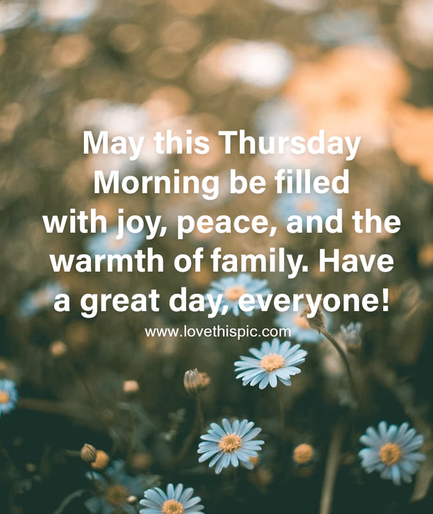 70 Good Morning Happy Thursday Quotes For A Good Day - picture 5