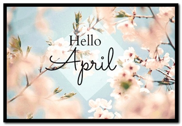 75 Hello April Quotes & Sayings - picture 32