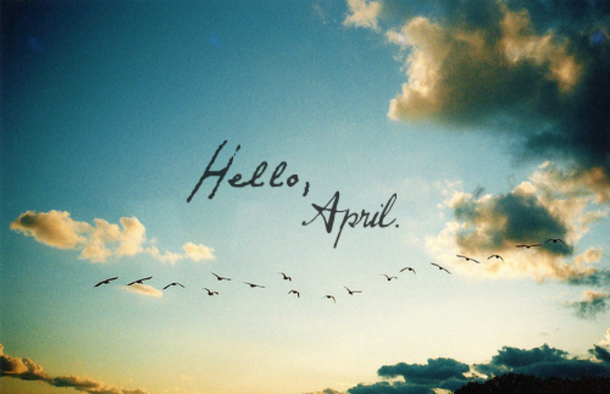 75 Hello April Quotes & Sayings - picture 45