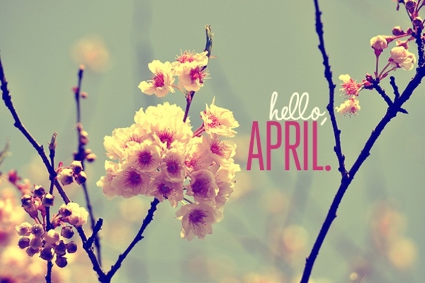 75 Hello April Quotes & Sayings - picture 49