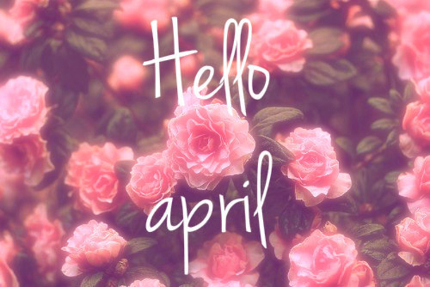 75 Hello April Quotes & Sayings - picture 56