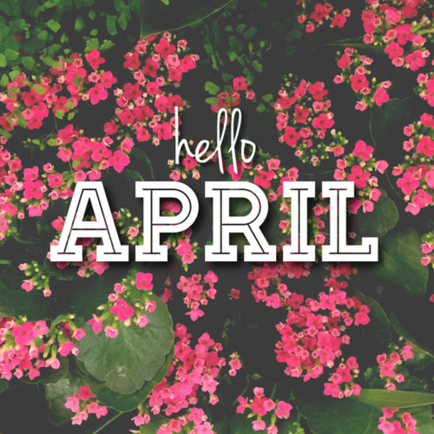 75 Hello April Quotes & Sayings - picture 61