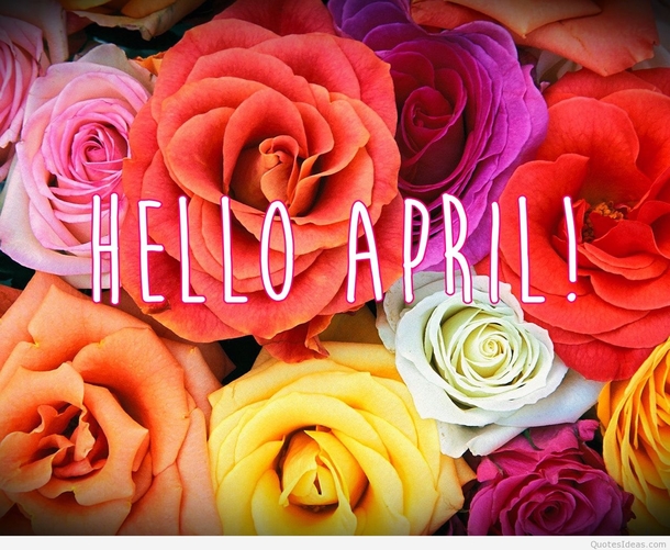 75 Hello April Quotes & Sayings - picture 63