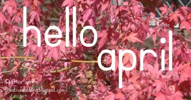 75 Hello April Quotes & Sayings - picture 67