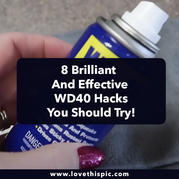 8 Brilliant And Effective WD40 Hacks You Should Try!