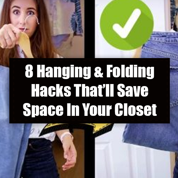 8 Hanging & Folding Hacks That’ll Save Space In Your Closet