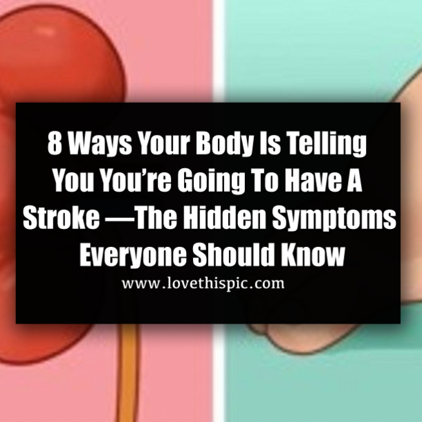 8 Ways Your Body Is Telling You You’re Going To Have A Stroke —The Hidden Symptoms Everyone Should Know