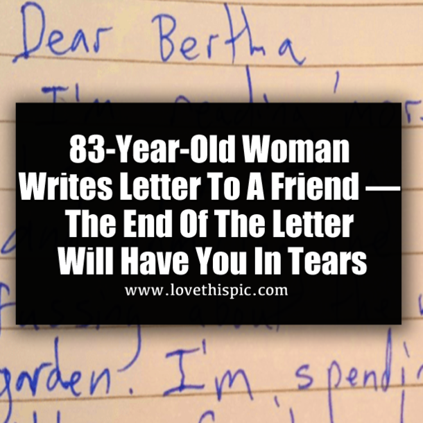 83-Year-Old Woman Writes Letter To A Friend – The End Of The Letter Will Have You In Tears