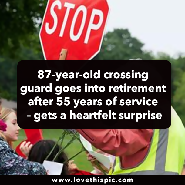 87-year-old crossing guard goes into retirement after 55 years of service – gets a heartfelt surprise