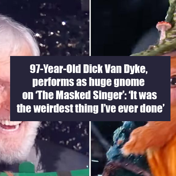 97-Year-Old Dick Van Dyke, performs as huge gnome on ‘The Masked Singer’: ‘It was the weirdest thing I’ve ever done’