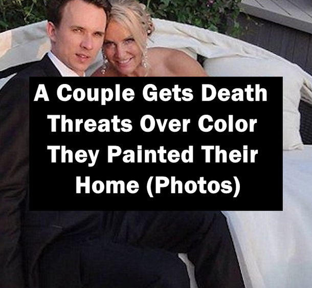 A Couple Gets Death Threats Over Color They Painted Their Home (Photos)