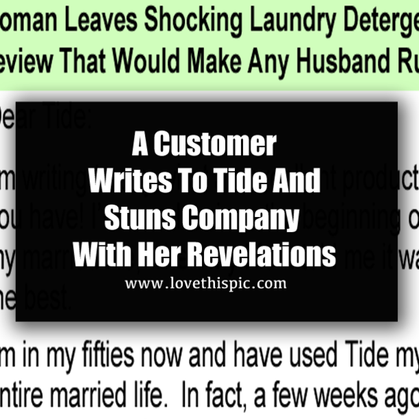 A Customer Writes To Tide And Stuns Company With Her Revelations