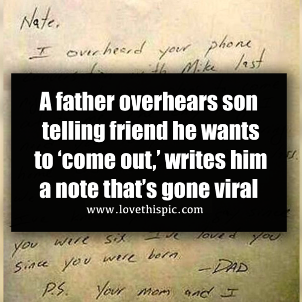 A father overhears son telling friend he wants to ‘come out,’ writes him a note that’s gone viral
