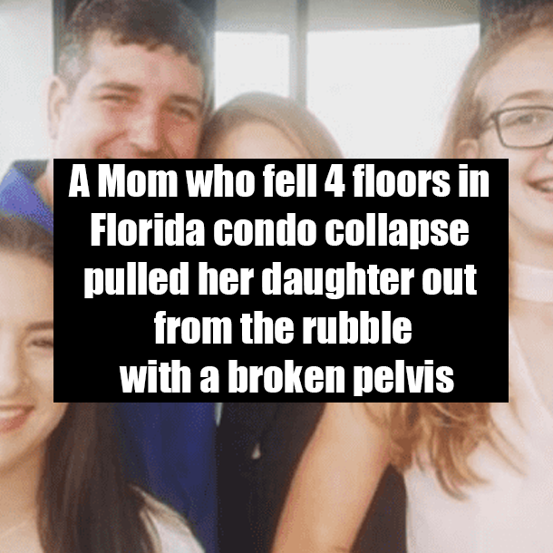 A Mom who fell 4 floors in Florida condo collapse pulled her daughter out from the rubble with a broken pelvis