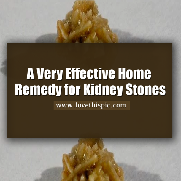 A Very Effective Home Remedy for Kidney Stones