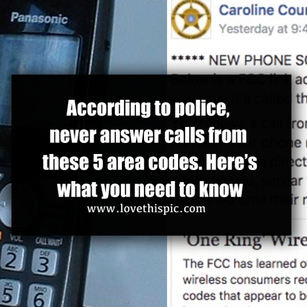 According to police, never answer calls from these 5 area codes. Here’s what you need to know