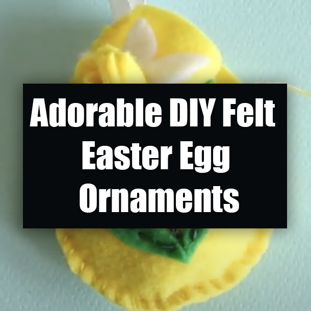 Adorable DIY Felt Easter Egg Ornaments