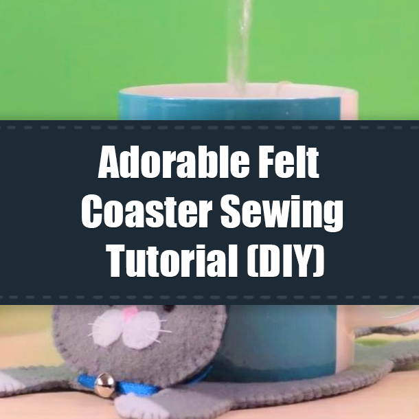 Adorable Felt Coaster Sewing Tutorial (DIY)