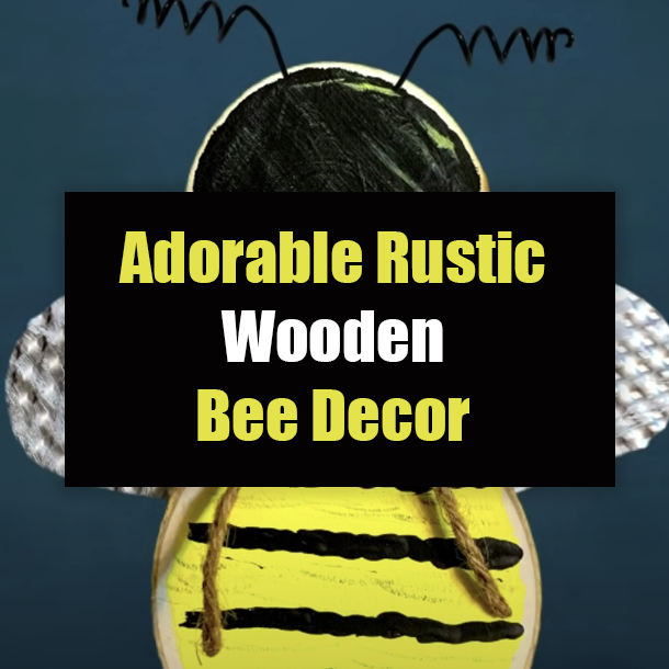 Adorable Rustic Wooden Bee Decor