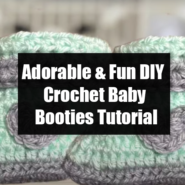 Adorable & Fun DIY Crochet Baby Booties Tutorial