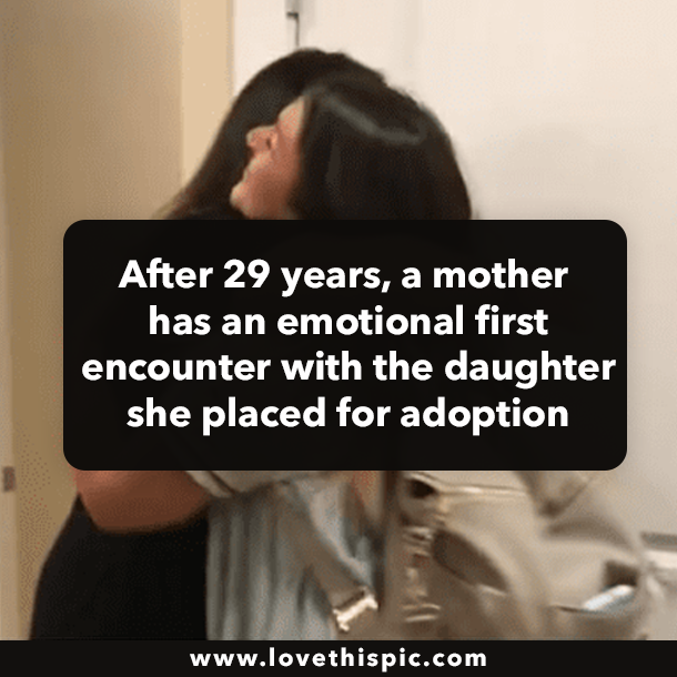 After 29 years, a mother has an emotional first encounter with the daughter she placed for adoption