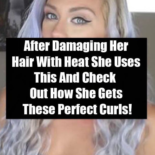 After Damaging Her Hair With Heat She Uses This And Check Out How She Gets These Perfect Curls!