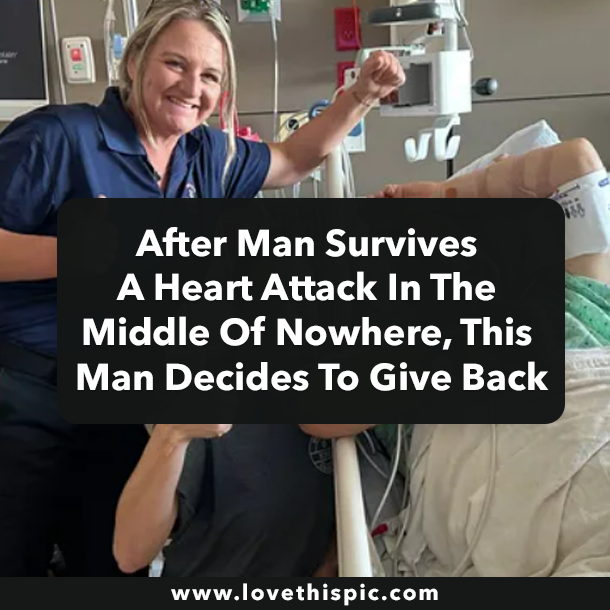 After Man Survives A Heart Attack In The Middle Of Nowhere, This Man Decides To Give Back