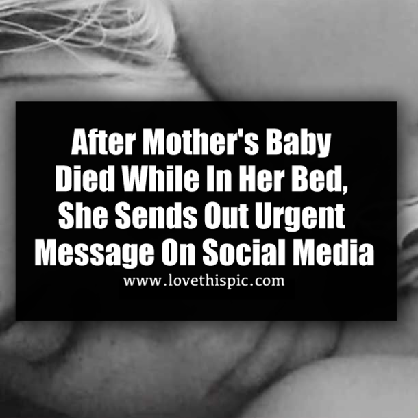 After Mother's Baby Died While In Her Bed, She Sends Out Urgent Message On Social Media