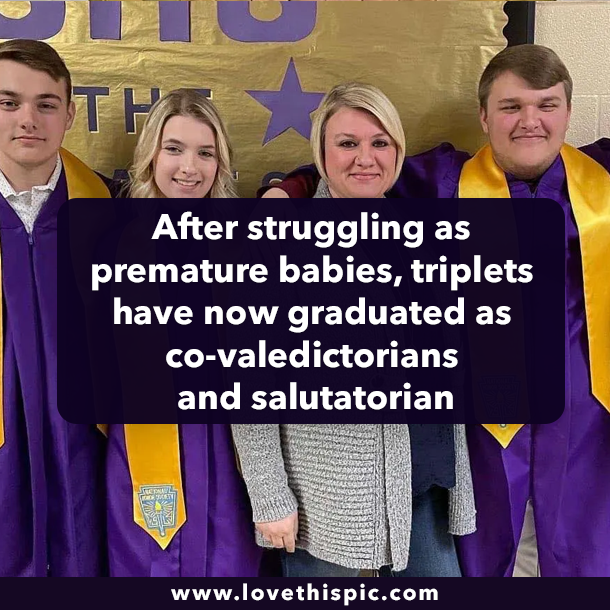 After struggling as premature babies, triplets have now graduated as co-valedictorians and salutatorian