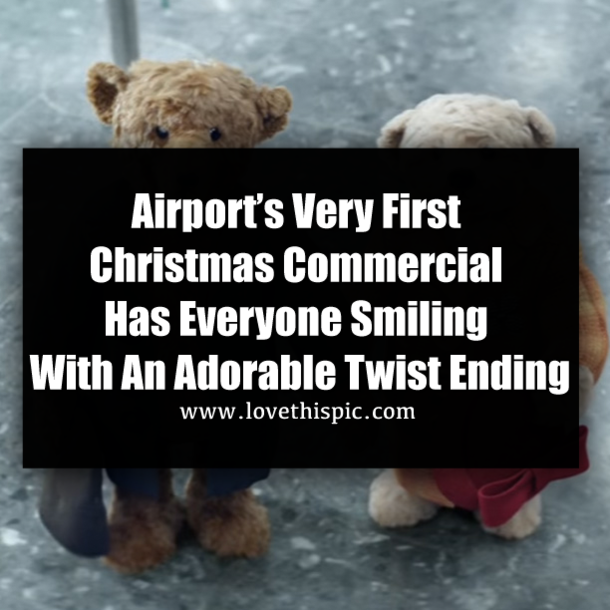 Airport’s Very First Christmas Commercial Has Everyone Smiling With An Adorable Twist Ending