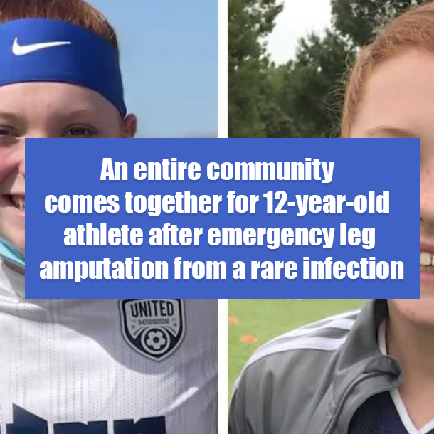 An entire community comes together for 12-year-old athlete after emergency leg amputation from a rare infection
