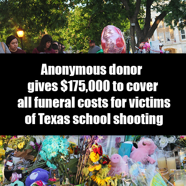 Anonymous donor gives $175,000 to cover all funeral costs for victims of Texas school shooting