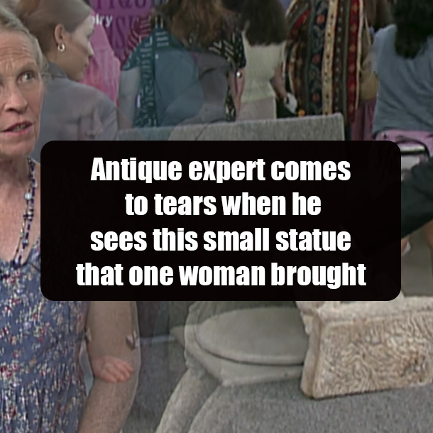 Antique expert comes to tears when he sees this small statue that one woman brought