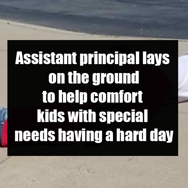 Assistant principal lays on the ground to help comfort kids with special needs having a hard day