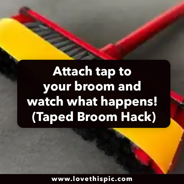 Attach tap to your broom and watch what happens! (Taped Broom Hack)