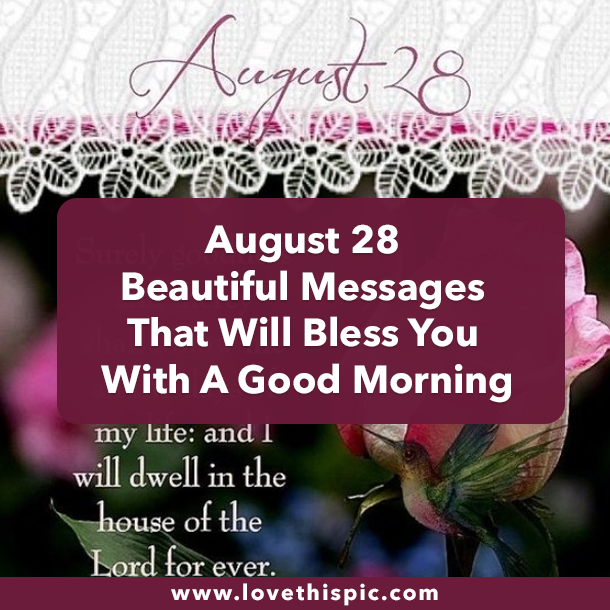 August 28 Beautiful Messages That Will Bless You With A Good Morning