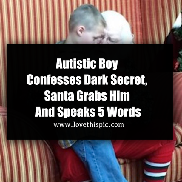 Autistic Boy Confesses Dark Secret, Santa Grabs Him And Speaks 5 Words