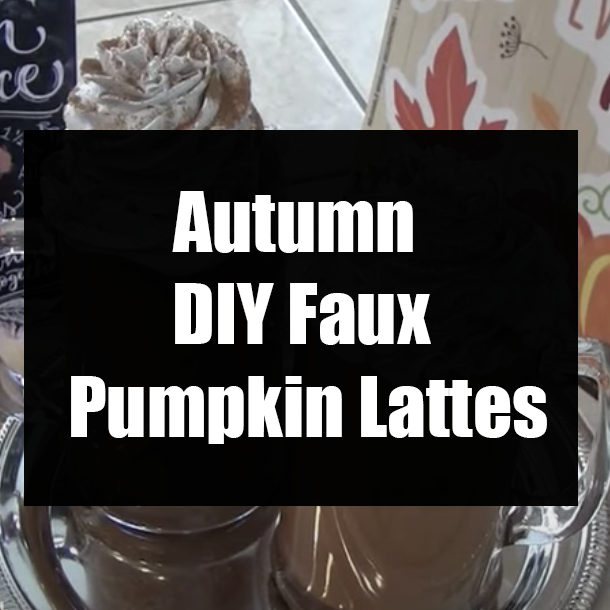 Autumn DIY Faux Pumpkin Lattes