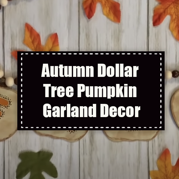 Autumn Dollar Tree Pumpkin Garland Decor