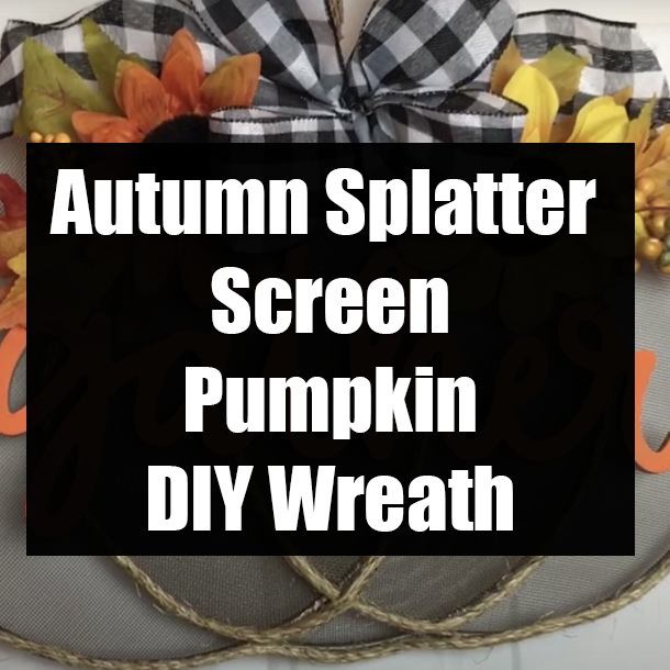 Autumn Splatter Screen Pumpkin DIY Wreath