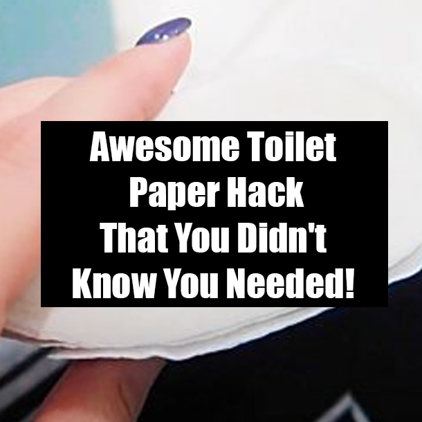 Awesome Toilet Paper Hack That You Didn't Know You Needed!