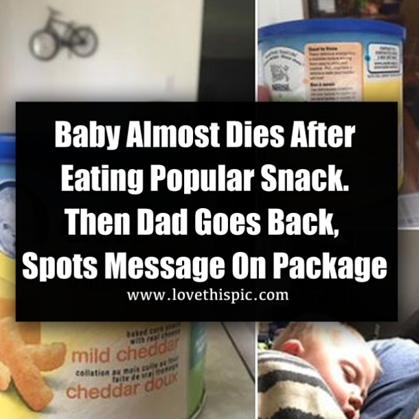 Baby Almost Dies After Eating Popular Snack. Then Dad Goes Back, Spots Message On Package