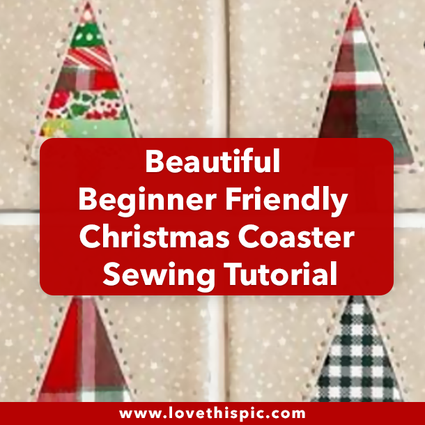 Beautiful Beginner Friendly Christmas Coaster Sewing Tutorial